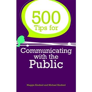 500 Tips for Communicating with the Public