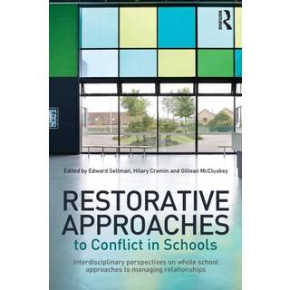 Restorative Approaches to Conflict in Schools