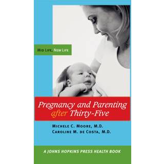 Pregnancy and Parenting after Thirty-Five