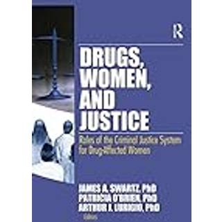 Drugs, Women, and Justice