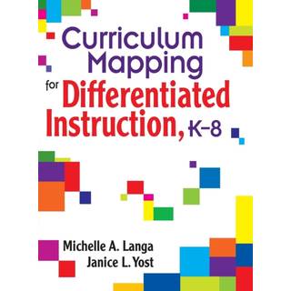 Curriculum Mapping for Differentiated Instruction, K-8