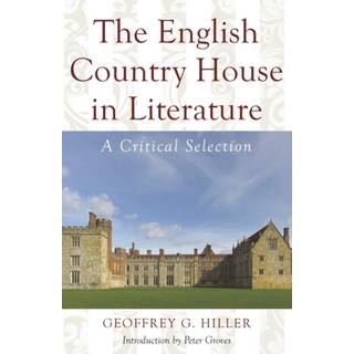 The English Country House in Literature