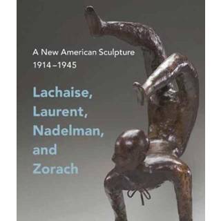 A New American Sculpture, 1914–1945