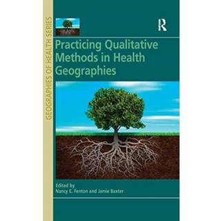 Practicing Qualitative Methods in Health Geographies