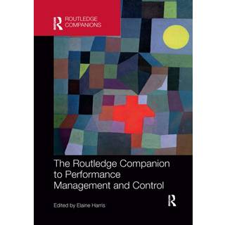 The Routledge Companion to Performance Management and Control