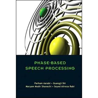 Phase-based Speech Processing