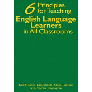 Six Principles for Teaching English Language Learners in All Classrooms