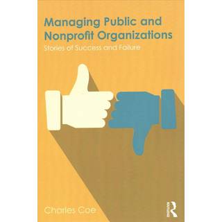 Managing Public and Nonprofit Organizations