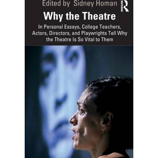 Why the Theatre