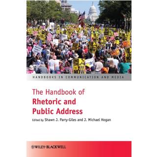 The Handbook of Rhetoric and Public Address