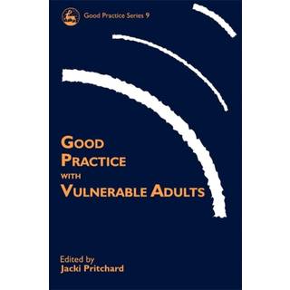 Good Practice with Vulnerable Adults