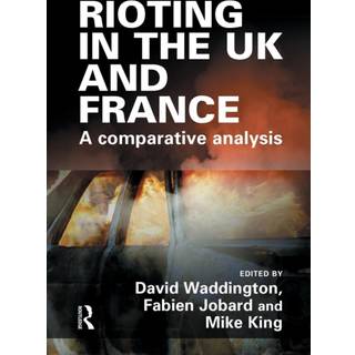 Rioting in the UK and France