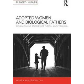 Adopted Women and Biological Fathers