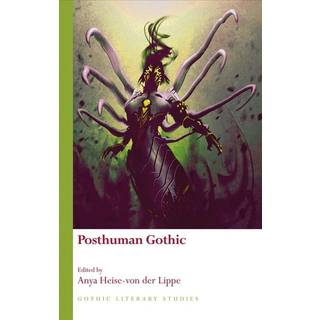 Posthuman Gothic