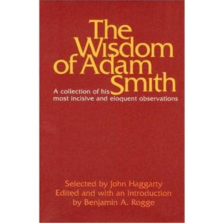 Wisdom of Adam Smith