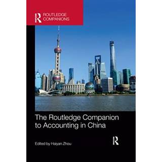 The Routledge Companion to Accounting in China