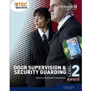 BTEC Level 2 Award Door Supervision and Security Guarding Candidate Handbook