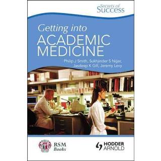 Secrets of Success: Getting into Academic Medicine