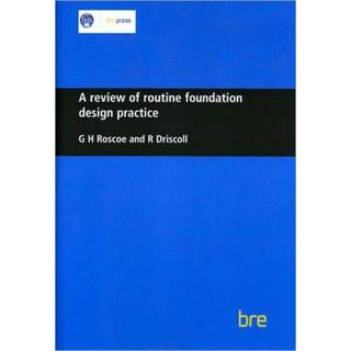 A Review of Routine Foundation Design Practice