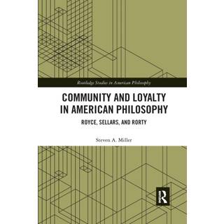 Community and Loyalty in American Philosophy