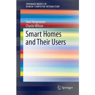 Smart Homes and Their Users
