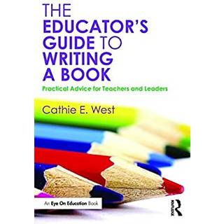 The Educator's Guide to Writing a Book
