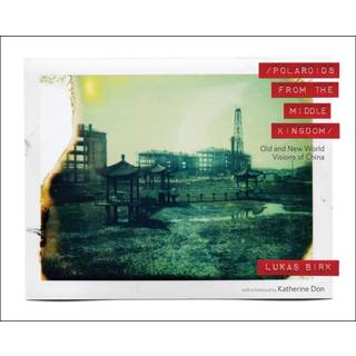 Polaroids from the Middle Kingdom