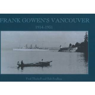 Frank Gowen's Vancouver