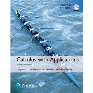 Calculus with Applications, Global Edition + MyLab Math with Pearson eText