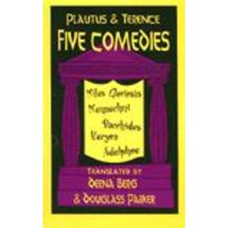 Plautus and Terence: Five Comedies