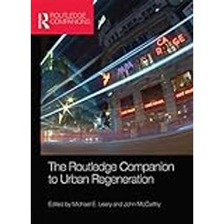The Routledge Companion to Urban Regeneration