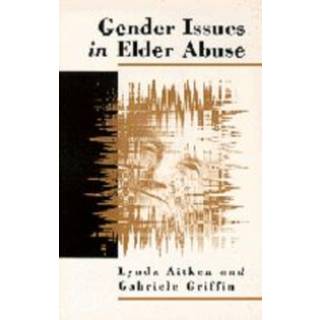 Gender Issues in Elder Abuse