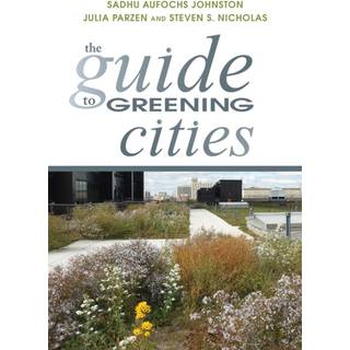 The Guide to Greening Cities