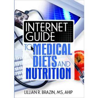 Internet Guide to Medical Diets and Nutrition