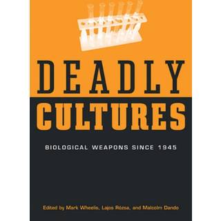 Deadly Cultures