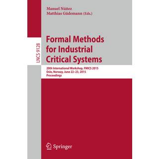 Formal Methods for Industrial Critical Systems