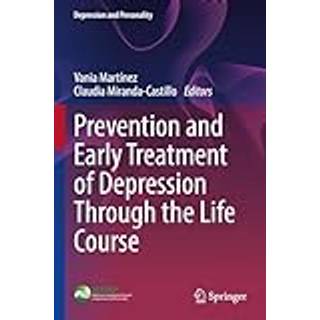 Prevention and Early Treatment of Depression Through the Life Course
