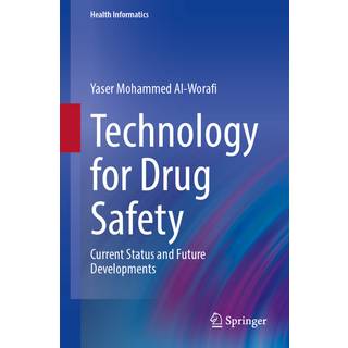Technology for Drug Safety