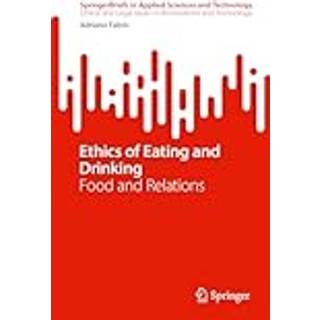 Ethics of Eating and Drinking