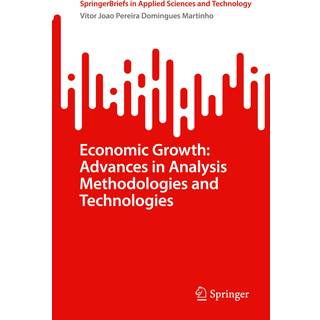 Economic Growth: Advances in Analysis Methodologies and Technologies