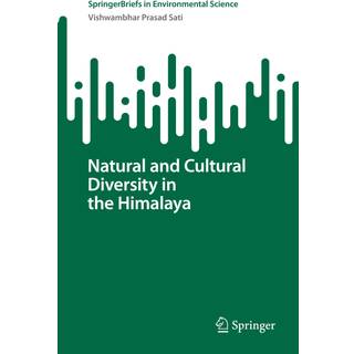 Natural and Cultural Diversity in the Himalaya