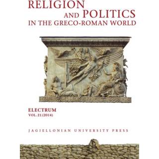 Religion and Politics in the Greco–Roman World