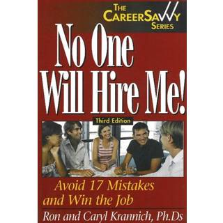 No One Will Hire Me!, 3rd Edition