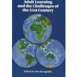 Adult Learning & the Challenges of the 21st Century