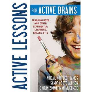 Active Lessons for Active Brains