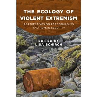 The Ecology of Violent Extremism