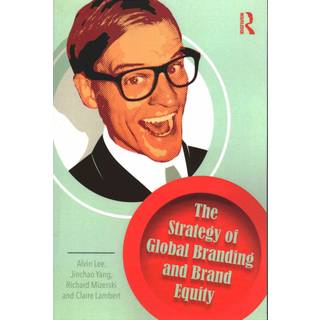 The Strategy of Global Branding and Brand Equity