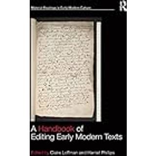 A Handbook of Editing Early Modern Texts