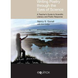 Writing Poetry Through the Eyes of Science