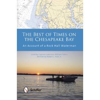 The Best of Times on the Chesapeake Bay